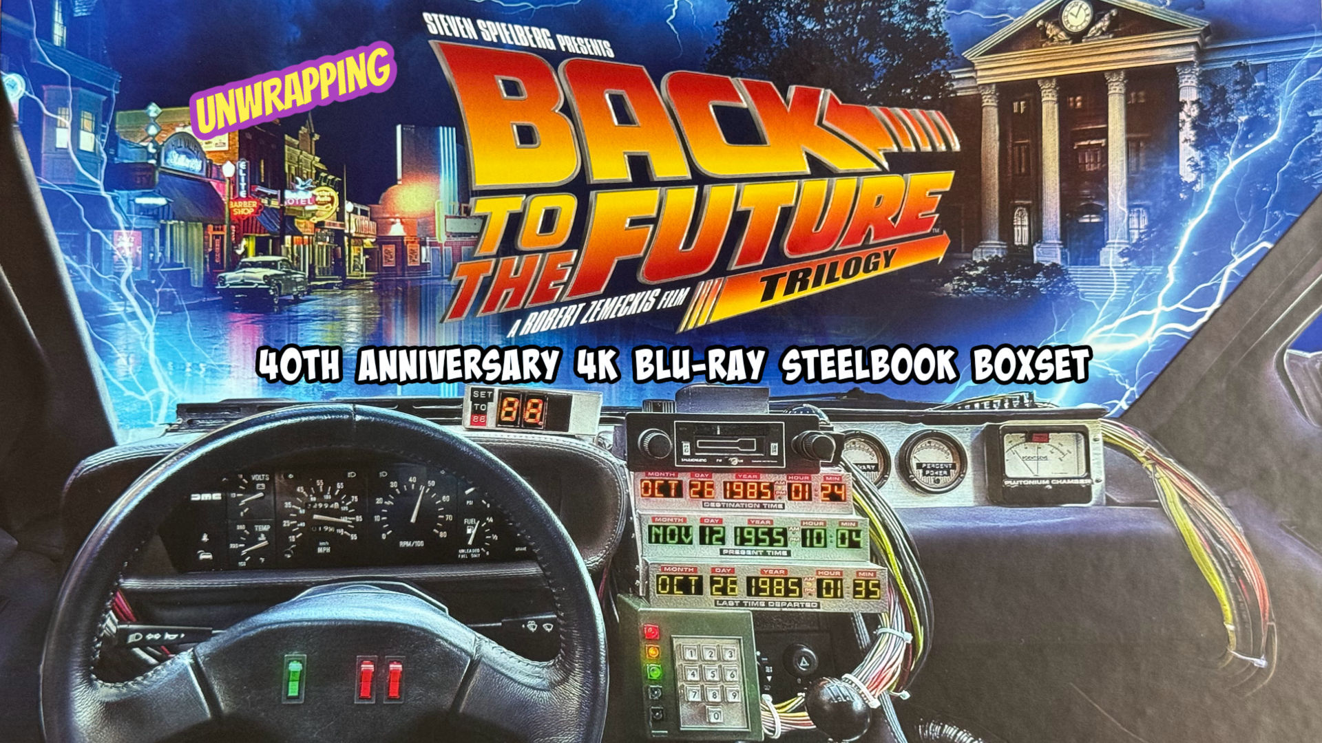 Unwrapping: Back to the Future 40th Anniversary 4K Blu-ray